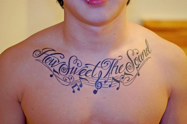 Music Chest Tattoos Good Tattoo Quotes Chest Tattoo Quotes Beauty Quote Tattoos