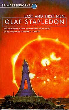Starmaker First And Last Men Olaf Stapledon Science Fiction Classic Sci Fi Books Sf Masterworks