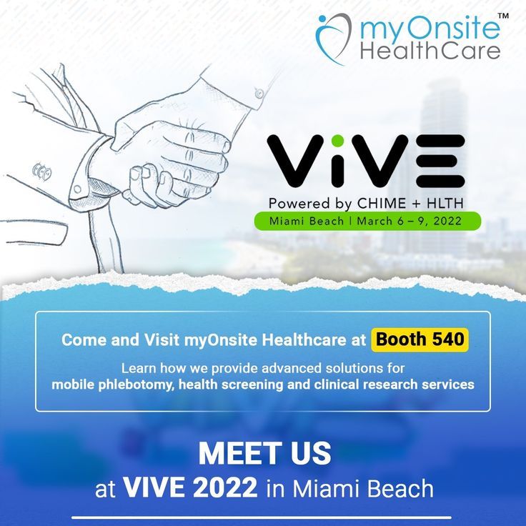 myOnsite Healthcare will be attending the VIVE 2022 conference March 6 myOnsite Healthcare will be attending the VIVE 2022 conference March 6