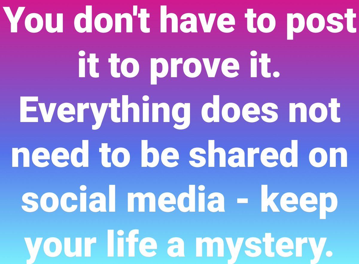 Image Result For I Don t Have To Post Everything Life Social Media Post Image Result For I Don t Have To Post Everything Life Social Media Post