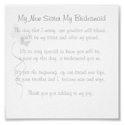 Bridesmaid Poem Print Pinterest Wedding Weddings And Stuff Sister In Law So Sweet 3