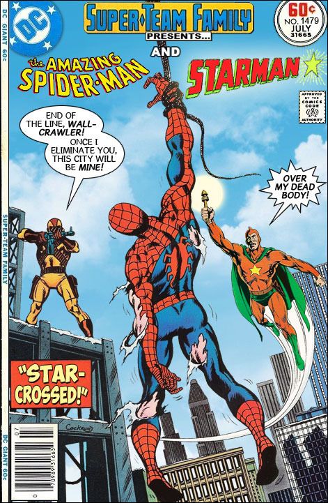 Super Team Family The Lost Issues Spider Man And Starman Dc Comics Vs Marvel Comic Book Heroes Old Comic Books