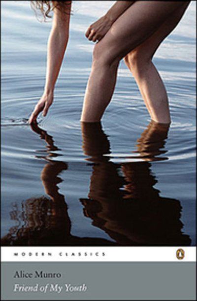 Modern Classics Friend Of My Youth Alice Munro My Youth Munro
