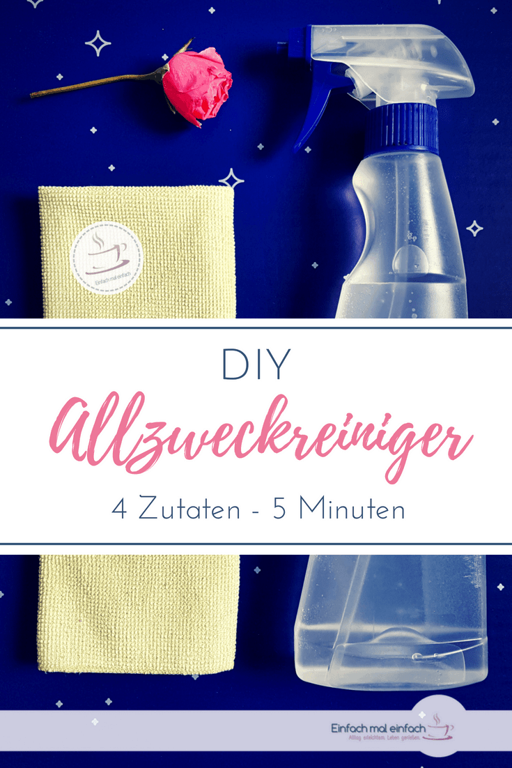 Allzweckreiniger einfach selber machen - Einfach mal einfach