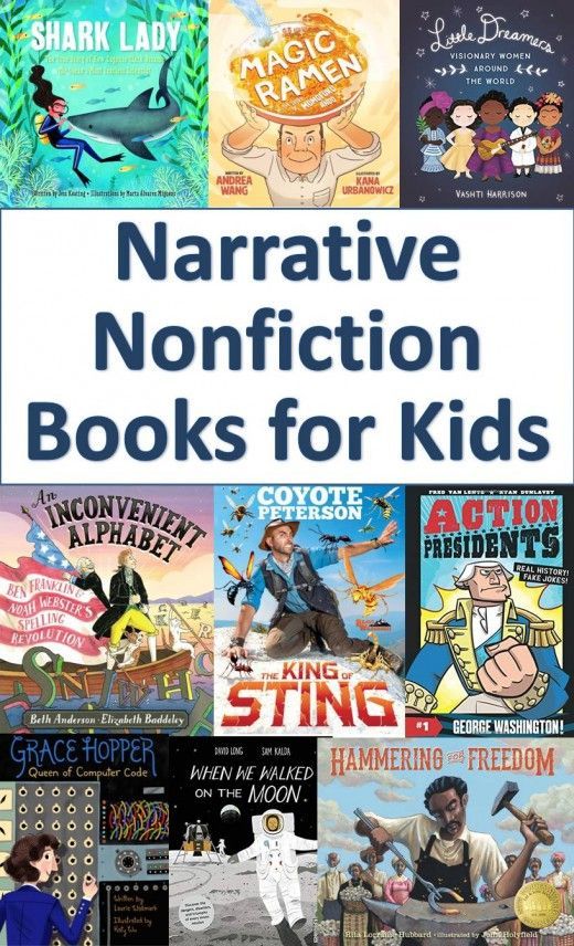 Narrative nonfiction books for kids convey factual information in a