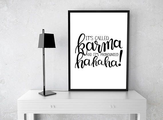 It's Called Karma And It's Pronounced Ha Ha Ha Savage Funny Gorgeous Savage Funny Quotes Pics Download It's Called Karma And It's Pronounced Ha Ha Ha Savage Funny Gorgeous Savage Funny Quotes Pics Download