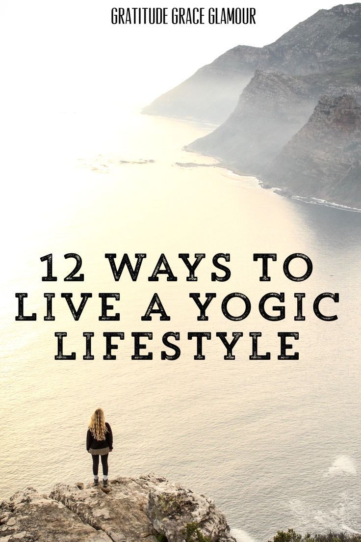 12 Ways to Live a Yogic Lifestyle #yoga #bikramyoga #yogaeverday #mindfulness #yogapractice #practic...