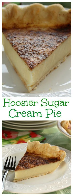 Hoosier Sugar Cream Pie #sweetpie