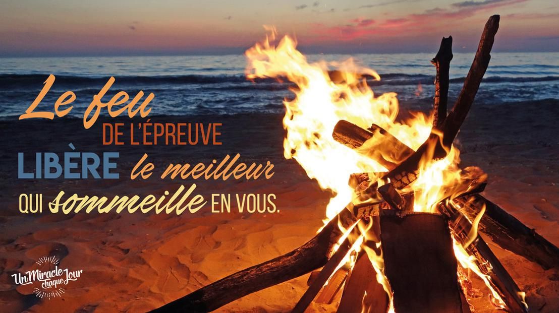 Meme Dans Le Feu Le Meilleur Est La Combat Spirituel Vie Spirituelle Un Miracle Chaque Jour Meme Dans Le Feu Le Meilleur Est La Combat Spirituel Vie Spirituelle Un Miracle Chaque Jour