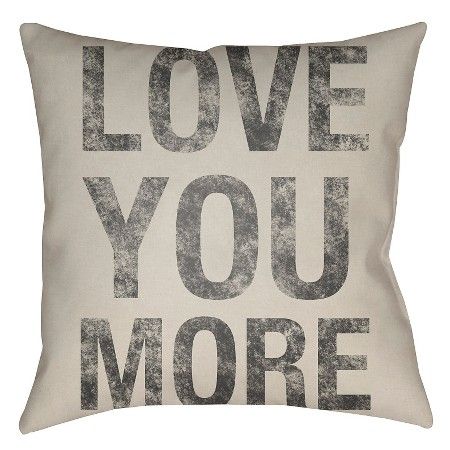 Love You More Throw Pillow Surya Love You More Throw Pillow Surya