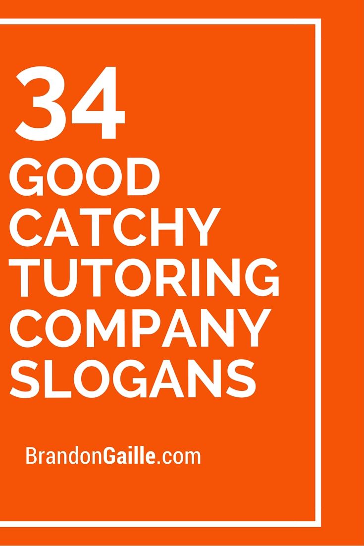 35 good catchy tutoring company slogans company slogans slogan catchy tutoring slogans