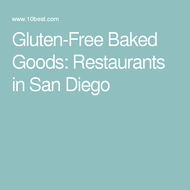 gluten free restaurants san diego gluten free restaurants san diego