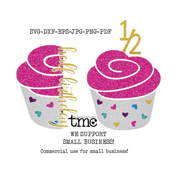 Download Half Birthday Cupcake svg jpeg dxf Cameo Cricut plotter ...