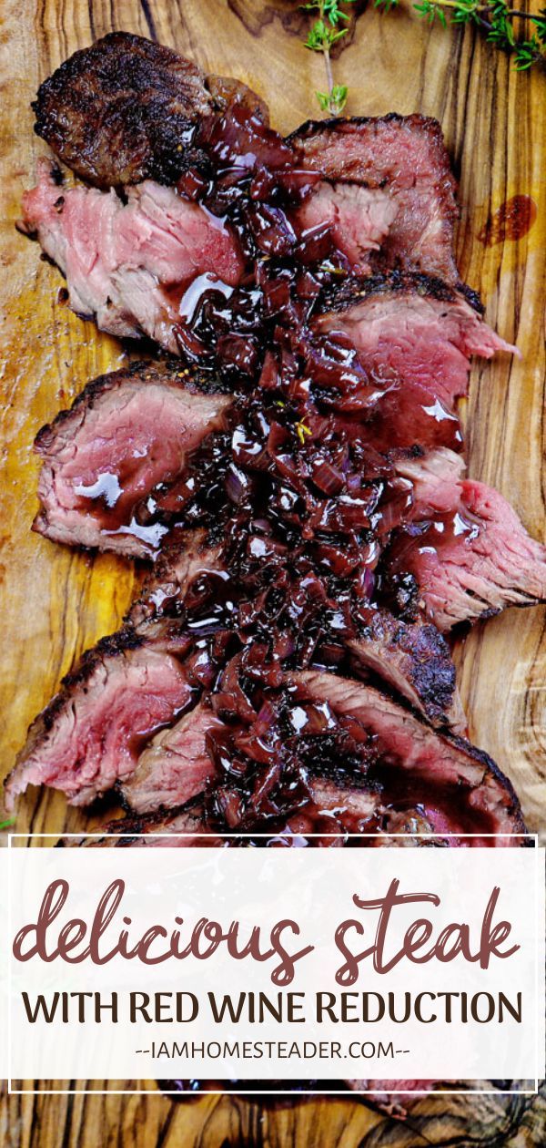 STEAK WITH RED WINE REDUCTION