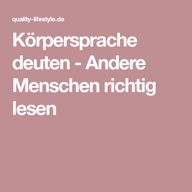 Menschen richtig kennenlernen
