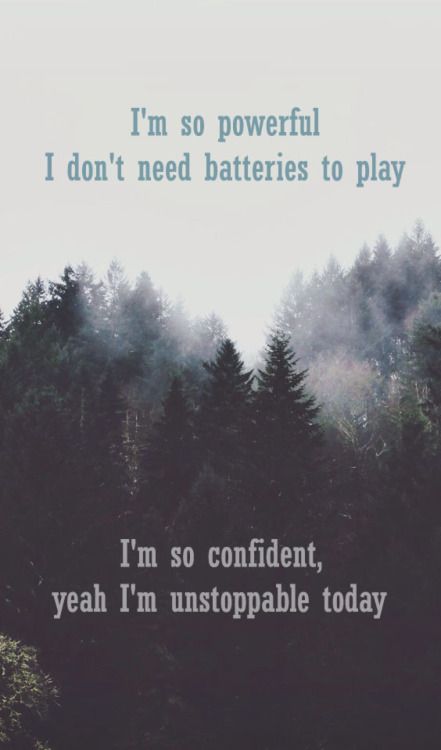 Special Agent 007 | Sia lyrics, Song quotes, Unstoppable quotes