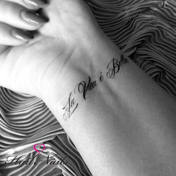 Temporary Tattoo La Vita e Bella TT236 Wrist ankle Tattoos 'Life is ...
Vita Tattoos