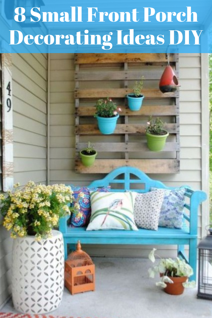 This article about small front porch decorating ideas DIY. You can This article about small front porch decorating ideas DIY. You can
