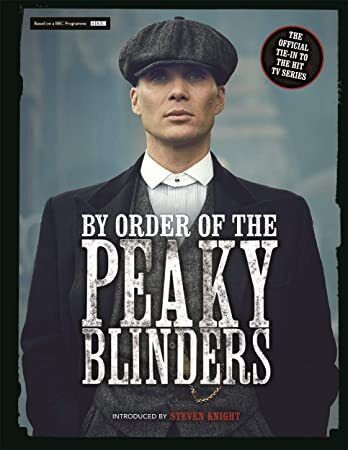 Get Book: By Order of the Peaky Blinders: The Official