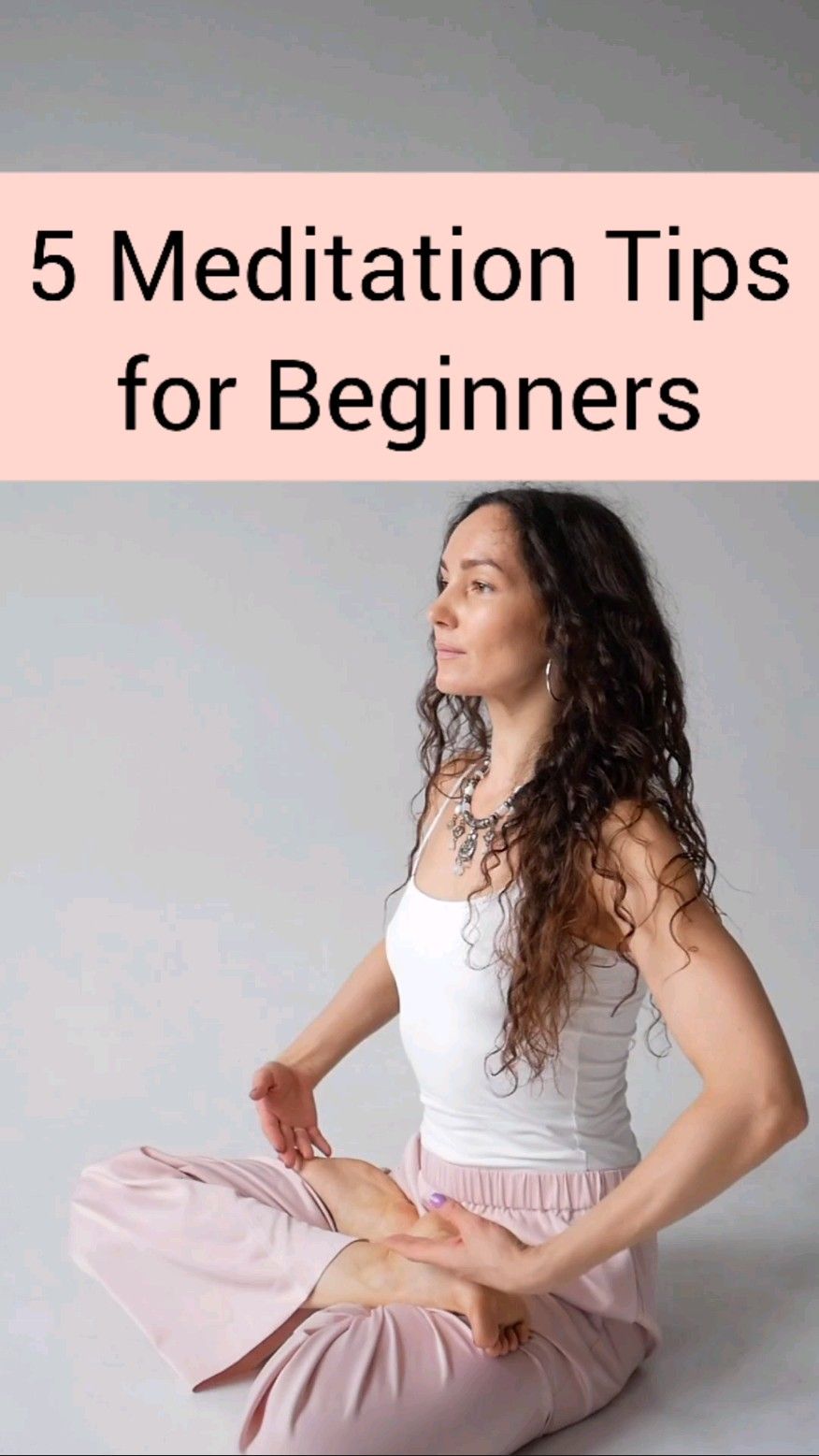 5 Meditation Tips for Beginners